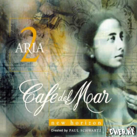 Cafe del Mar - Aria Volume 2