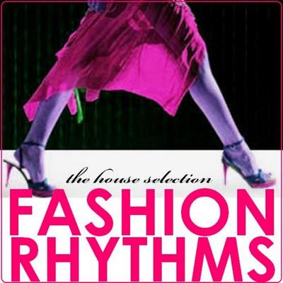 Fashion Rhythms 