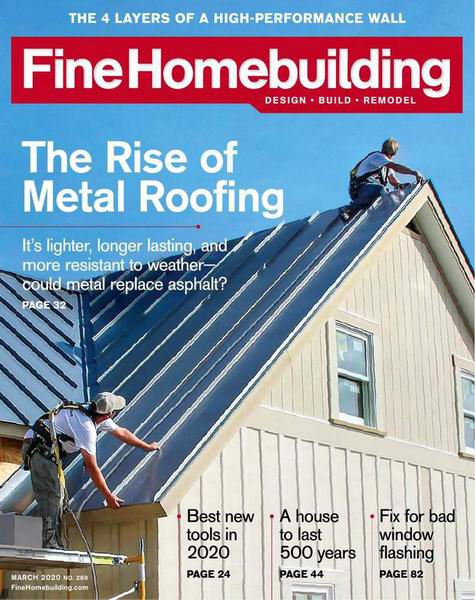 журнал Fine Homebuilding №289 February-March 2020