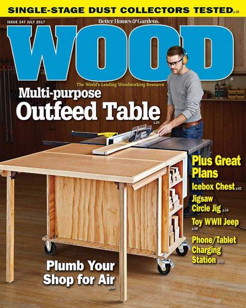 Wood Magazine №247 July июль 2017