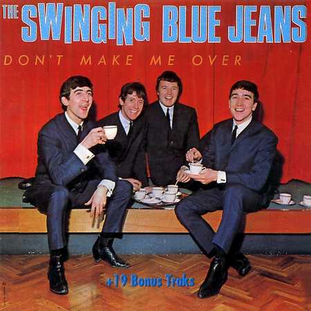 The Swinging Blue Jeans - Don't Make Me Over (1966)