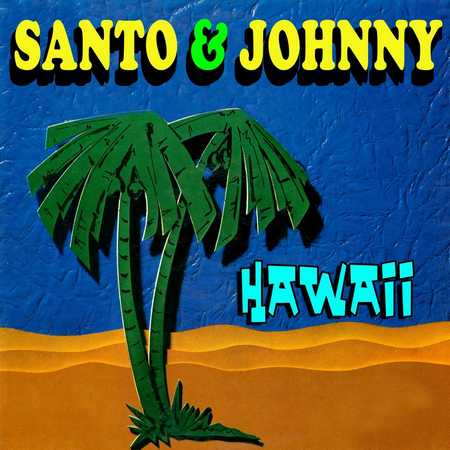 Santo & Johnny - Hawaii (1961)