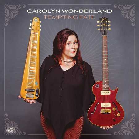 Carolyn Wonderland - Tempting Fate (2021)