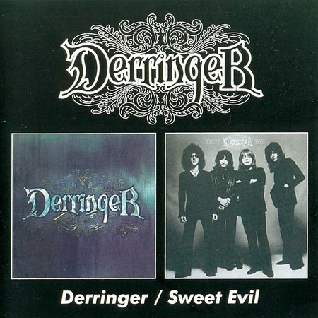 Derringer - Derringer & Sweet Evil (2004)