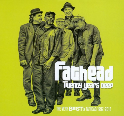 Fathead - 20 Years Deep: The Very Best Of Fathead 1992-2012 (2012)