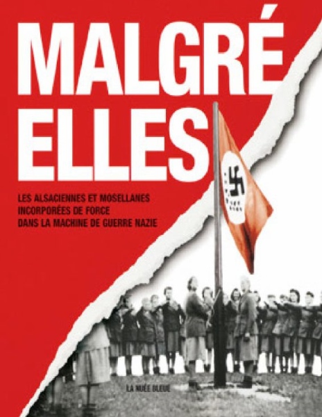 Женщины Третьего Рейха / Откровения – Elles / Malgré-elles (2012/HDTVRip)