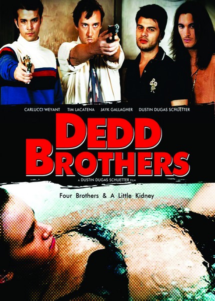 Братья Дедд / Dedd Brothers (2009) WEBDLRip
