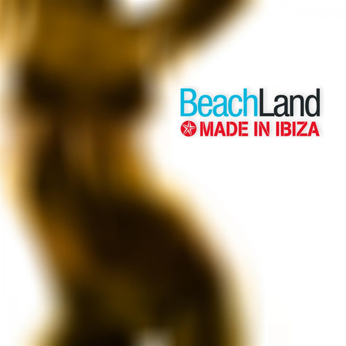 Beachland, Made in Ibiza