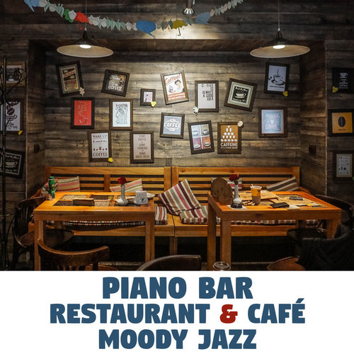 Piano Bar Restaurant and Cafe Moody Jazz