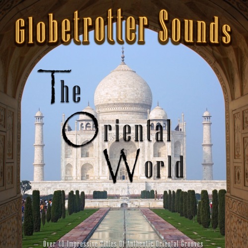 Globetrotter Sounds: The Oriental World