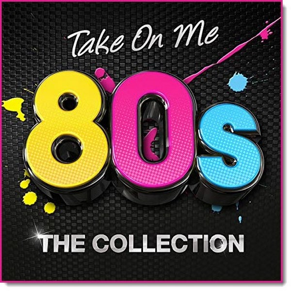 Take.On.Me.80s.The.Collection