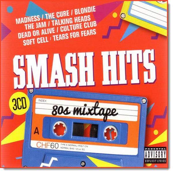 Smash Hits 80s Mixtape (2017)