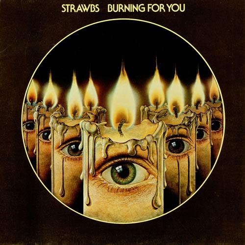 Strawbs - Burning For You (1977)