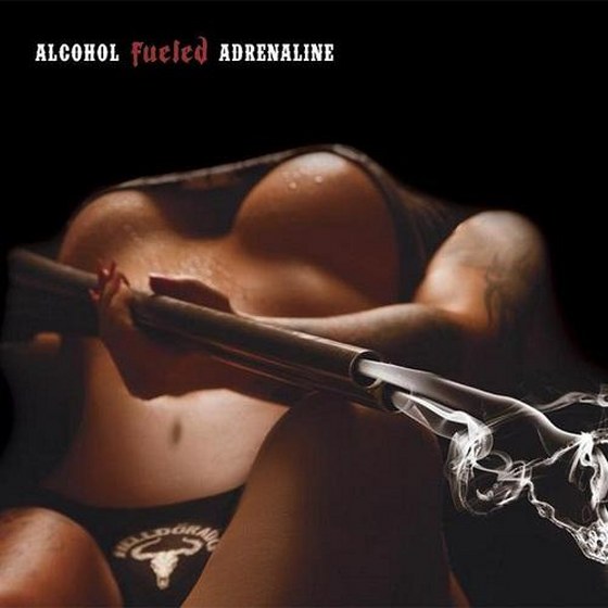 Helldorado. A.F.A: Alcohol Fueled Adrenaline (2014)