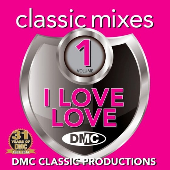 DMC Classic Mixes I Love Love Volume 1 (2014)