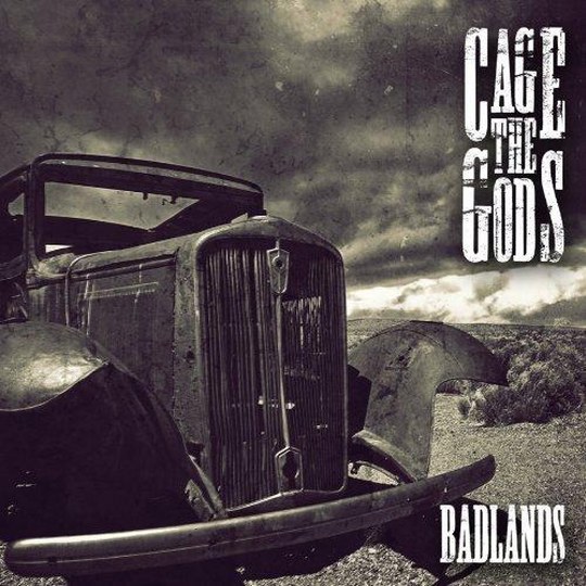 Cage The Gods. Badlands (2014)