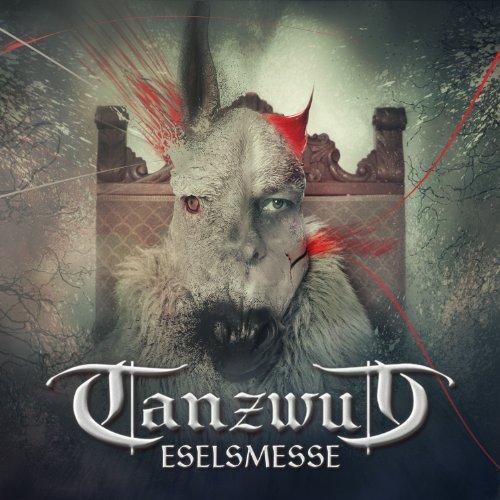 Tanzwut. Eselsmesse (2014)