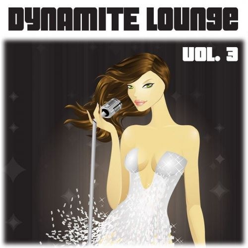 скачать Dynamite lounge vol. 3