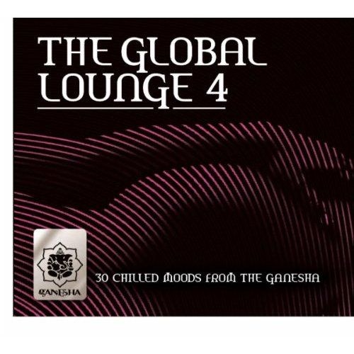 скачать The Global Lounge 4 (2011)