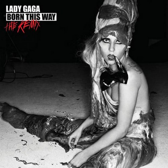 скачать Lady Gaga. Born This Way. The Remix (2011)