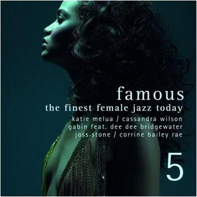 Famous 1-9: The Finest Female Jazz Today 9CD (2002-2011) 