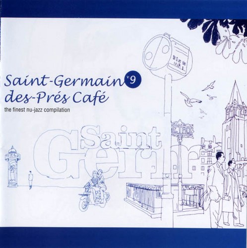 VA Saint: Germain des Prés Café Vol. 1-11 (2001-2009)