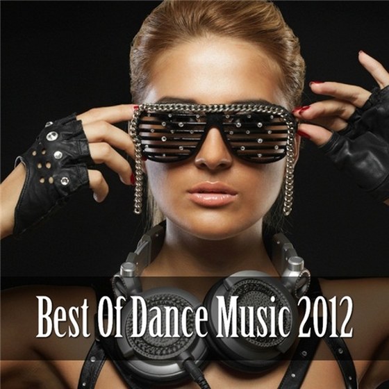 скачать Best Of Dance Music (2012)