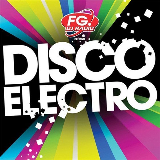 скачать Disco Electro: by FG (2011)