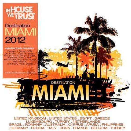 скачать In House We Trust: Destination Miami (2012)