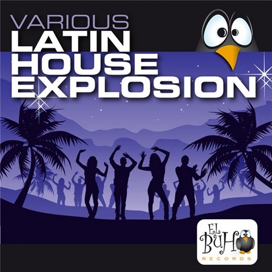 скачать Latin House Explosion (2011)