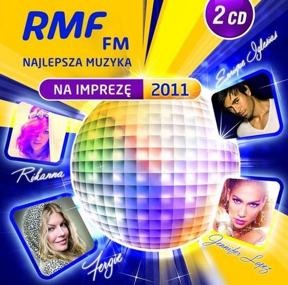 скачать RMF FM Najlepsza Muzyka Na Impreze (2011)