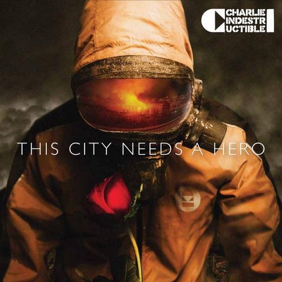 скачать Charlie Indestructible. This City Needs A Hero (2012)