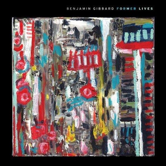 скачать Benjamin Gibbard. Former Lives (2012)