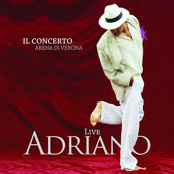 скачать Adriano Celentano. Adriano Live Il Concerto: Arena di Verona (2012)