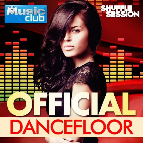 скачать Official Dancefloor (2013)