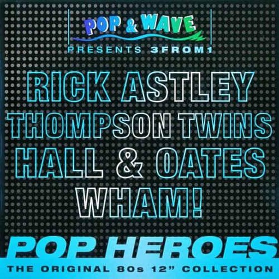 Pop & Wave Presents 3 from 1 Pop Heroes (2012)