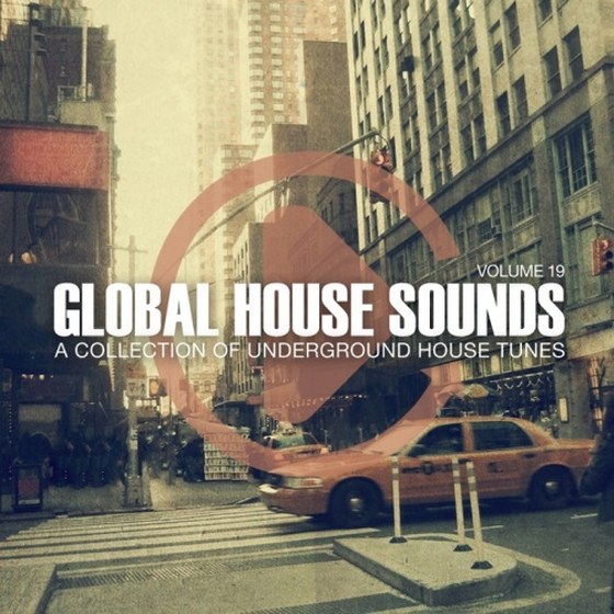 Global House Sounds Vol.19 (2013)