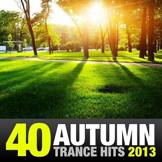 40 Autumn Trance Hits (2013)