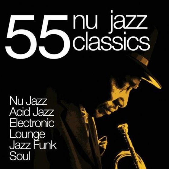 55 Nu Jazz Classics (2013)