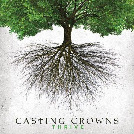 Casting Crowns. Thrive (2014)