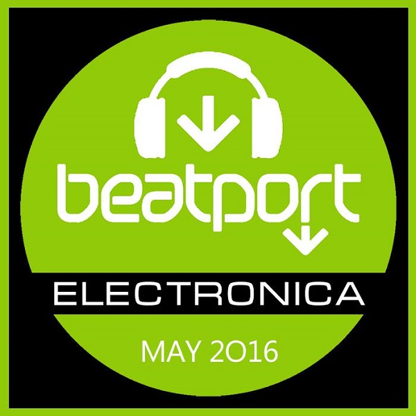 Beatport Top 100 Electronica May (2016)