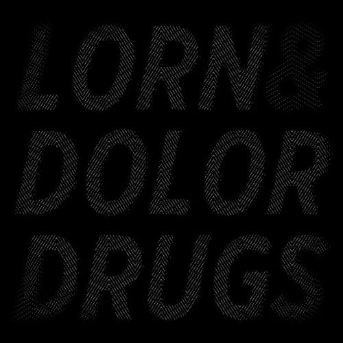 Lorn & Dolor