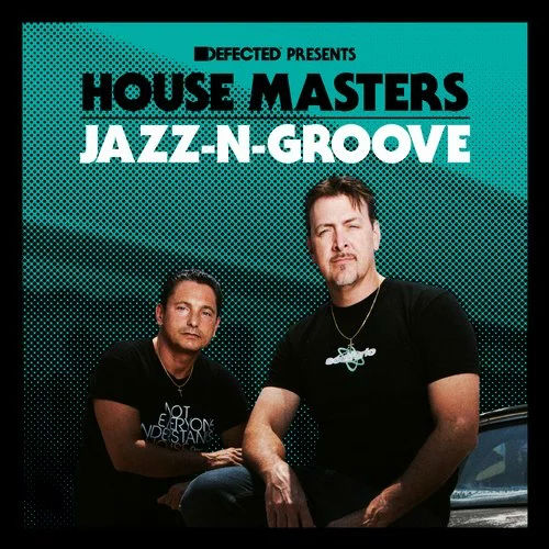 Defected House Masters: Jazz-N-Groove