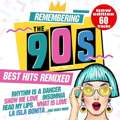 The 90's Best Hits Remixed 