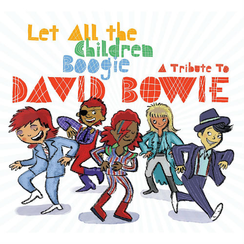 Let All The Children Boogie David Bowie