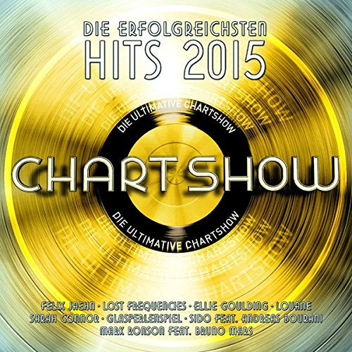 Die Ultimative Chartshow. Die Erfolgreichsten Hits 2015