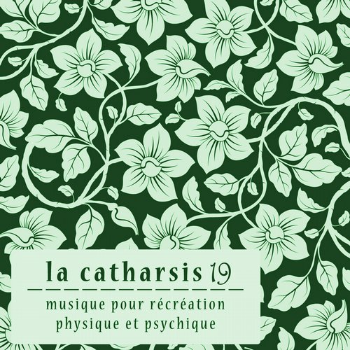 La Catharsis: dix-neuvieme Edition