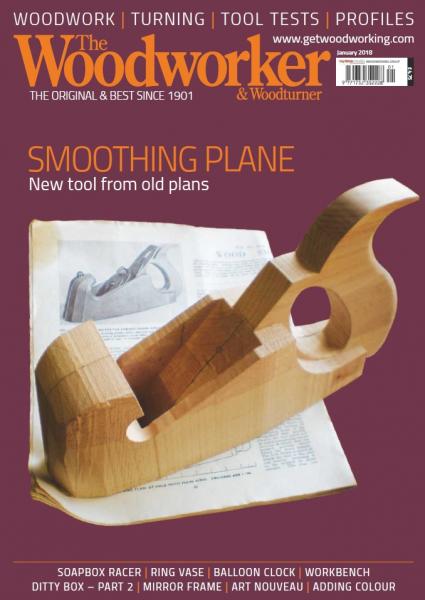 The Woodworker & Woodturner №1 (January 2018)