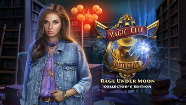 Magic City Detective 3: Rage Under Moon Collector's Edition