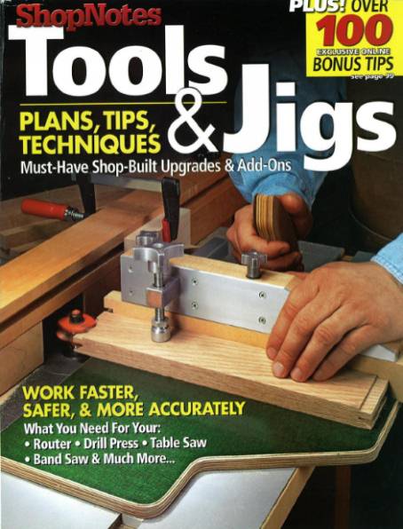 ShopNotes. Tools & Jigs Plans, Tips, Techniques (2007)